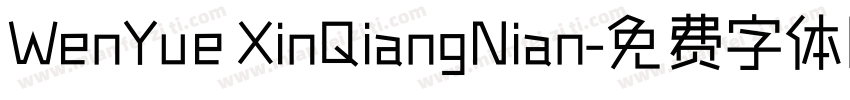 WenYue XinQiangNian字体转换